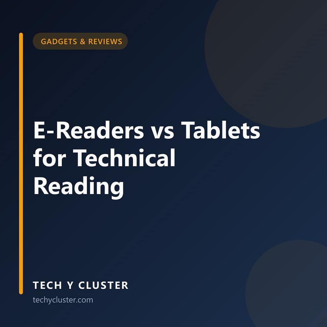 Title card: E-Readers vs Tablets for Technical Reading